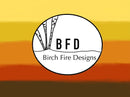 Birch Fire Designs